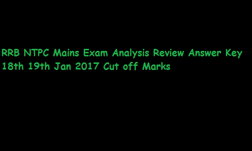 RRB NTPC Cutoff Marks 2018 | RRB NTPC Exam Analysis 2018