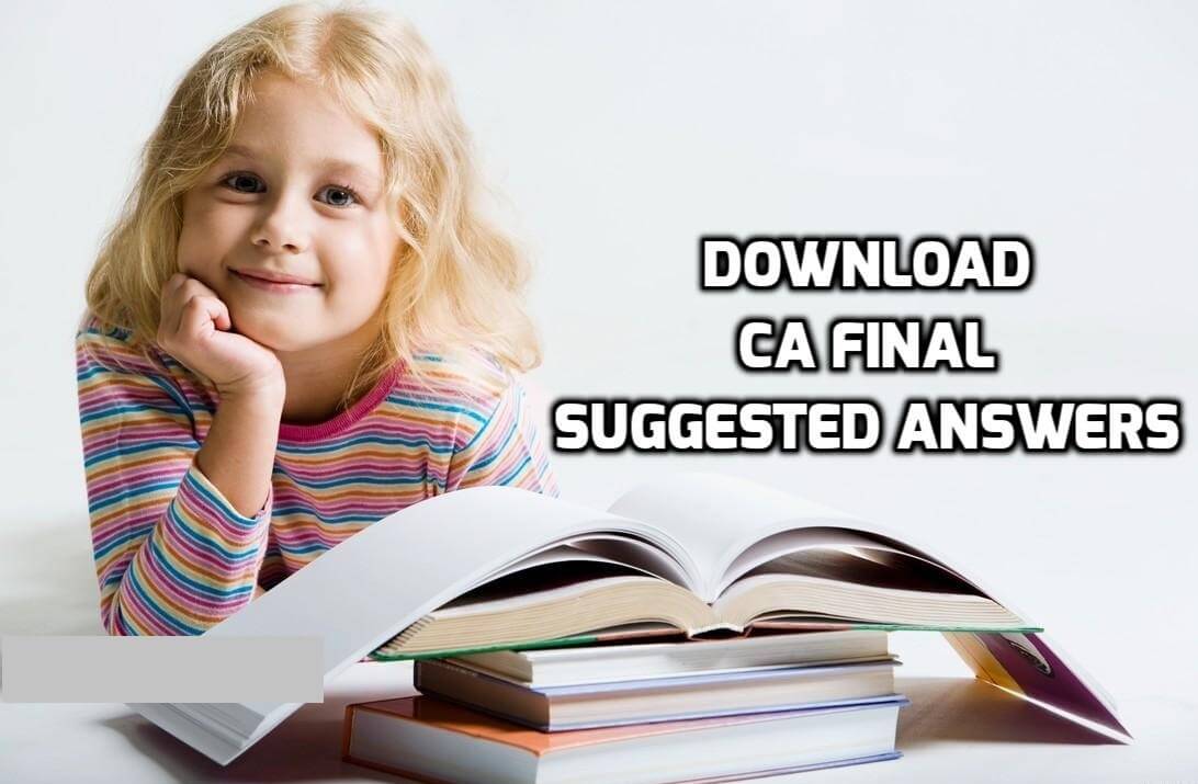 Download CA Final Question Papers & Solutions November 2016