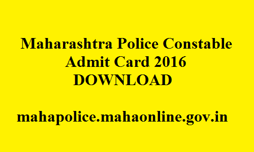 Maharashtra Police Constable Admit Card 2016