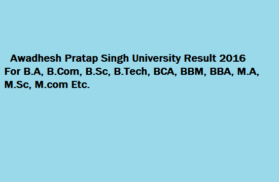 APSU Result 2016 - Awadhesh Pratap Singh University