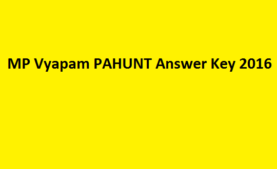 MP Vyapam PAHUNT Counseling 2016