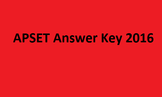 APSET Answer Key 2017 Andhra Pradesh SET 30 July Cut off @ apset.net.in