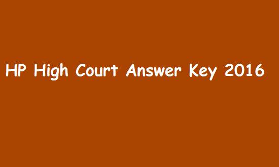 HP High Court Answer Key 2016