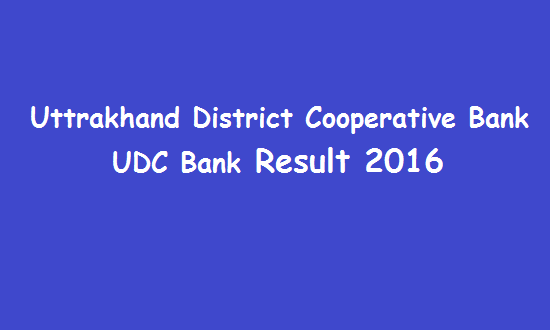 Uttarakhand District Cooperative Bank PO Result 2016