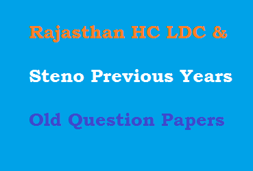 Rajasthan HC LDC & Steno Previous Years Old Question Papers