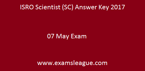 ISRO Scientist (SC) Answer Key 2017