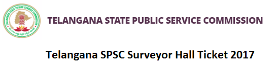 Telangana SPSC Surveyor Hall Ticket 2017 