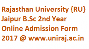 Rajasthan University B.Sc 2nd Year Admission Form 2017-18