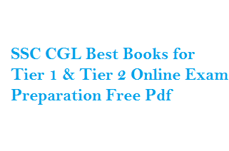 SSC CGL Best Books for Tier 1 & Tier 2 Online Exam Preparation Free Pdf