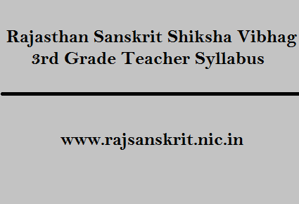 Rajasthan Sanskrit Shiksha Vibhag 3rd Grade Teacher Syllabus