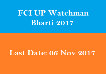 FCI UP Vacancy Watchman Bharti 2017
