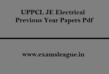 UPPCL JE Electrical Previous Year Papers Pdf