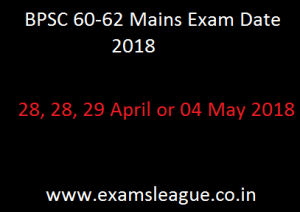 BPSC 60-62 Mains Exam Date