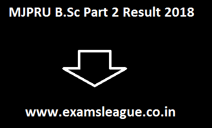 MJPRU B.Sc Part 2 Result 2018 BSC Part 2nd Year Result Date @ mjpru.ac.in