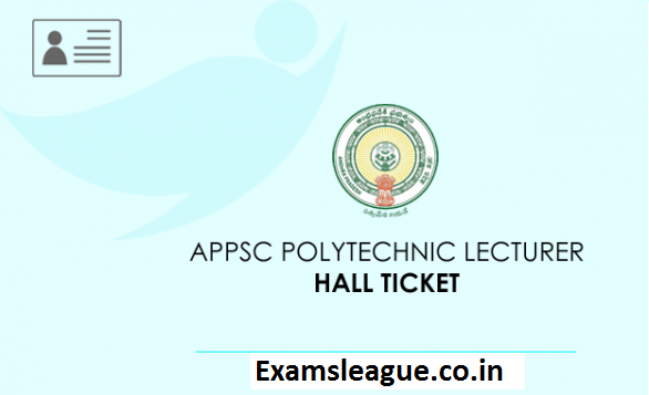 APPSC Polytechnic Lecture Hall Ticket 2019