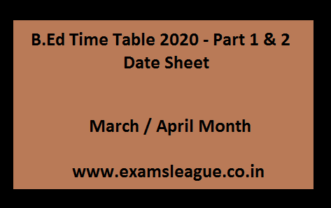 B.Ed Time Table 2020