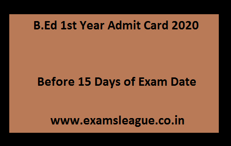 B.Ed 1st Year Admit Card 2020