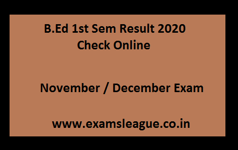 B.Ed 1st Sem Result 2020 Check Online