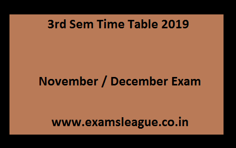 3rd Sem Time Table 2019 Nov/ Dec