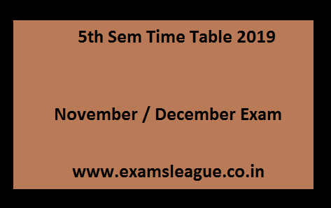 5th Sem Time Table 2019 Nov/ Dec