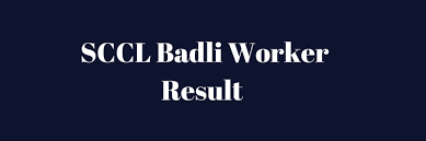 SCCL Badli Driver Result 2019