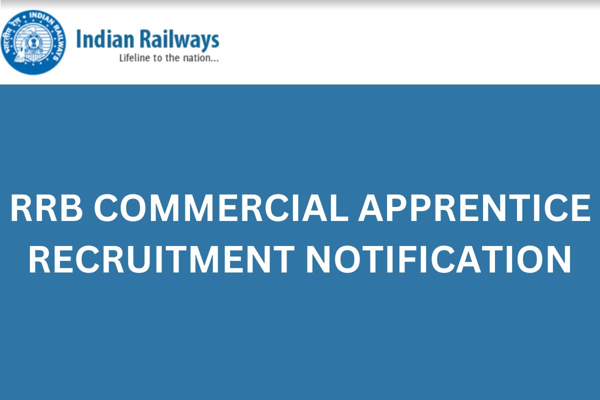 RRB COMMERCIAL APPRENTICE RECRUITMENT NOTIFICATION (1)